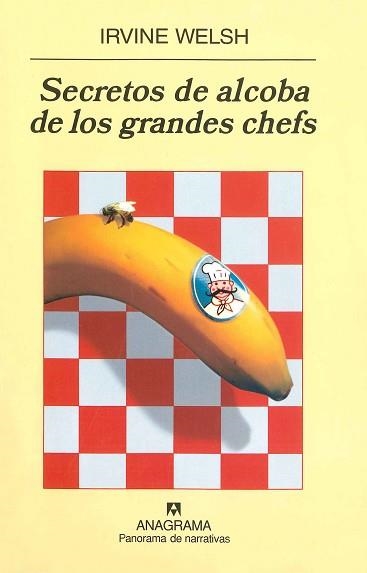 SECRETOS DE ALCOBA DE LOS GRANDES CHEFS (PN 680) | 9788433974617 | WELSH, IRVINE | Llibreria Aqualata | Comprar libros en catalán y castellano online | Comprar libros Igualada