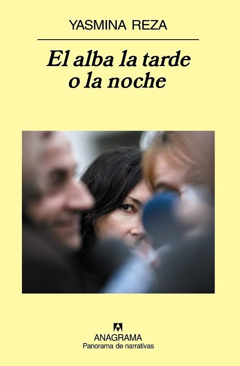 ALBA LA TARDE O LA NOCHE (PANORAMA DE NARRATIVAS 685) | 9788433974662 | REZA, YASMINA (1959- ) | Llibreria Aqualata | Comprar llibres en català i castellà online | Comprar llibres Igualada