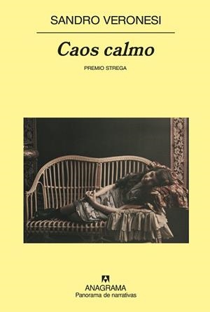 CAOS CALMO (PREMIO STREGA) (PANORAMA DE NARRATIVAS 690) | 9788433974693 | VERONESI, SANDRO | Llibreria Aqualata | Comprar llibres en català i castellà online | Comprar llibres Igualada