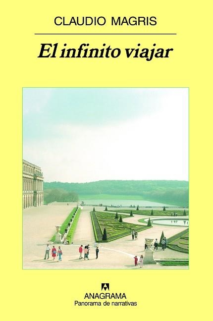 INFINITO VIAJAR, EL (PANORAMA DE NARRATIVAS 692) | 9788433974730 | MAGRIS, CLAUDIO | Llibreria Aqualata | Comprar llibres en català i castellà online | Comprar llibres Igualada