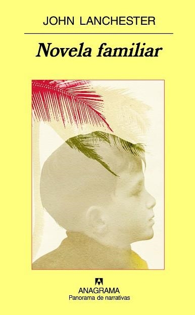 NOVELA FAMILIAR (PANORAMA DE NARRATIVAS 691) | 9788433974723 | LANCHESTER, JOHN | Llibreria Aqualata | Comprar llibres en català i castellà online | Comprar llibres Igualada