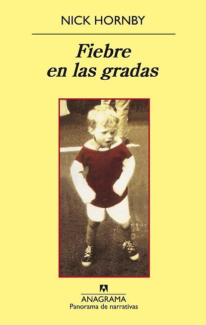 FIEBRE EN LAS GRADAS (PANORAMA DE NARRATIVAS 696) | 9788433974778 | HORNBY, NICK | Llibreria Aqualata | Comprar llibres en català i castellà online | Comprar llibres Igualada
