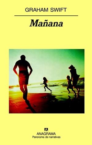 MAÑANA (PANORAMA DE NARRATIVAS) | 9788433974761 | SWIFT, GRAHAM | Llibreria Aqualata | Comprar libros en catalán y castellano online | Comprar libros Igualada