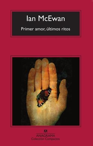 PRIMER AMOR, ULTIMOS RITOS (COMPACTOS 467) | 9788433973238 | MCEWAN, IAN | Llibreria Aqualata | Comprar libros en catalán y castellano online | Comprar libros Igualada