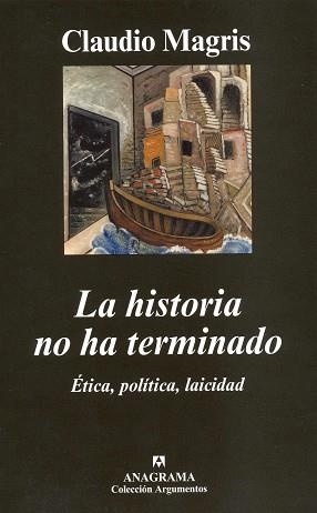 HISTORIA NO HA TERMINADO, LA (ARGUMENTOS 386) | 9788433962812 | MAGRIS, CLAUDIO | Llibreria Aqualata | Comprar libros en catalán y castellano online | Comprar libros Igualada