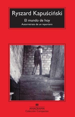 MUNDO DE HOY (COMPACTOS 481) | 9788433973375 | KAPUSCINSKI, RYSZARD | Llibreria Aqualata | Comprar libros en catalán y castellano online | Comprar libros Igualada