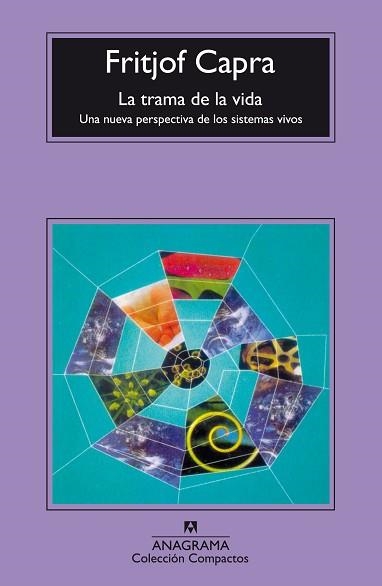 TRAMA DE LA VIDA, LA (COMPACTOS 487) | 9788433973436 | CAPRA, FRITJOF | Llibreria Aqualata | Comprar libros en catalán y castellano online | Comprar libros Igualada