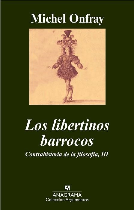 LIBERTINOS BARROCOS, LOS (ARGUMENTOS 389) | 9788433962843 | ONFRAY, MICHEL | Llibreria Aqualata | Comprar libros en catalán y castellano online | Comprar libros Igualada