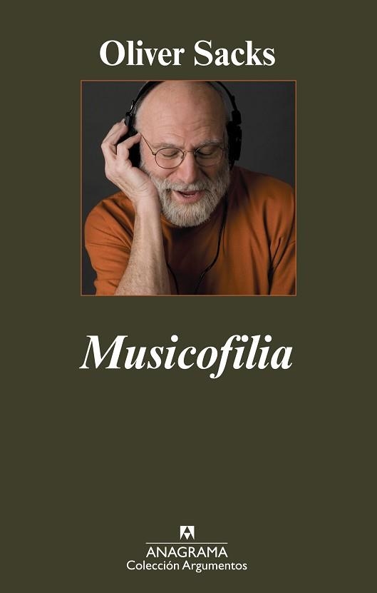 MUSICOFILIA. RELATOS DE LA MUSICA Y EL CEREBRO (ARGUMENT 394 | 9788433962898 | SACKS, OLIVER | Llibreria Aqualata | Comprar libros en catalán y castellano online | Comprar libros Igualada