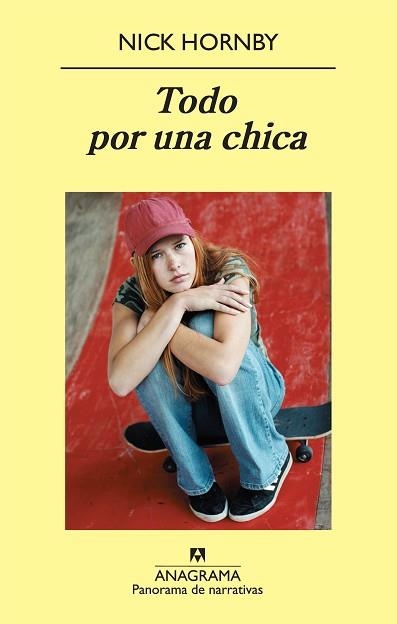 TODO POR UNA CHICA (PANORAMA DE NARRATIVAS 728) | 9788433975096 | HORNBY, NICK | Llibreria Aqualata | Comprar libros en catalán y castellano online | Comprar libros Igualada