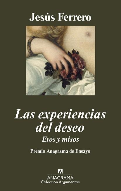 EXPERIENCIAS DEL DESEO, LAS (ARGUMENTOS 396) | 9788433962911 | FERRERO, JESUS | Llibreria Aqualata | Comprar llibres en català i castellà online | Comprar llibres Igualada