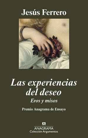 EXPERIENCIAS DEL DESEO, LAS (ARGUMENTOS 396) | 9788433962911 | FERRERO, JESUS | Llibreria Aqualata | Comprar llibres en català i castellà online | Comprar llibres Igualada