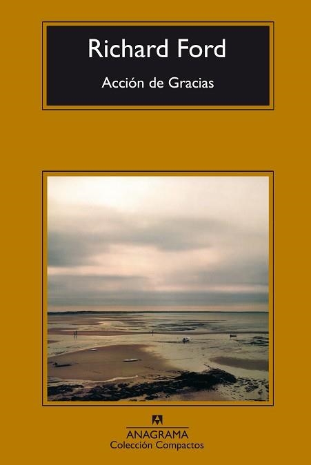 ACCION DE GRACIAS (COMPACTOS 493) | 9788433973498 | FORD, RICHARD | Llibreria Aqualata | Comprar llibres en català i castellà online | Comprar llibres Igualada