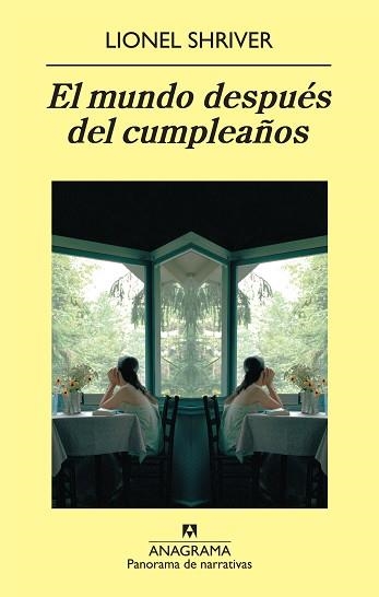 MUNDO DESPUES DEL CUMPLEAÑOS, EL (PANORAMA 730) | 9788433975119 | SHRIVER, LIONEL | Llibreria Aqualata | Comprar llibres en català i castellà online | Comprar llibres Igualada