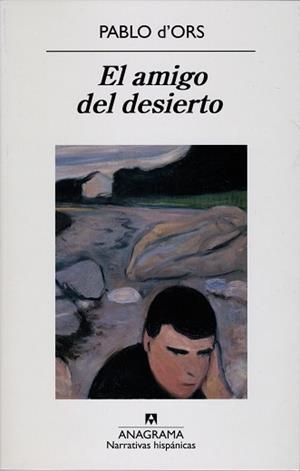 AMIGO DEL DESIERTO, EL (NARRATIVAS HISPANICAS 459) | 9788433971982 | D'ORS, PABLO | Llibreria Aqualata | Comprar llibres en català i castellà online | Comprar llibres Igualada