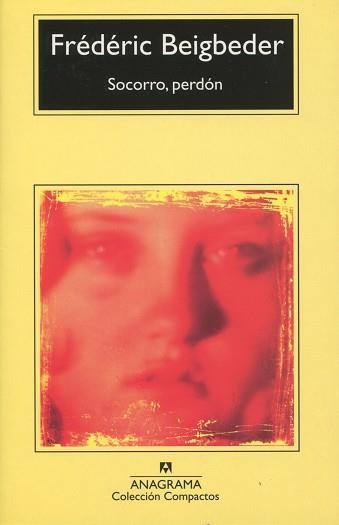SOCORRO, PERDON (COMPACTOS 515) | 9788433973719 | BEIGBEDER, FREDERIC | Llibreria Aqualata | Comprar llibres en català i castellà online | Comprar llibres Igualada
