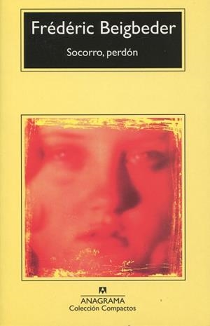 SOCORRO, PERDON (COMPACTOS 515) | 9788433973719 | BEIGBEDER, FREDERIC | Llibreria Aqualata | Comprar llibres en català i castellà online | Comprar llibres Igualada