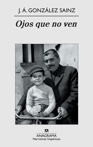 OJOS QUE NO VEN (NARRATIVAS HISPANICAS 465) | 9788433972040 | GONZALEZ SAINZ, J.A. | Llibreria Aqualata | Comprar llibres en català i castellà online | Comprar llibres Igualada