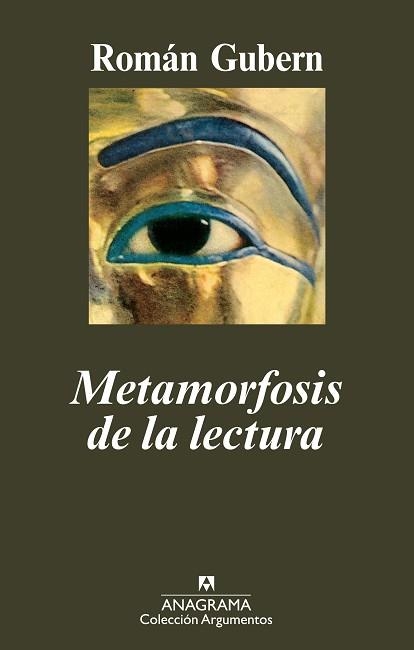 METAMORFOSIS DE LA LECTURA (ARGUMENTOS 410) | 9788433963093 | GUBERN, ROMAN | Llibreria Aqualata | Comprar llibres en català i castellà online | Comprar llibres Igualada