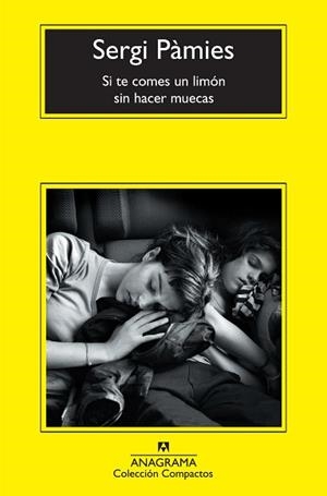 SI TE COMES UN LIMON SIN HACER MUECAS (COMPACTOS 533) | 9788433973900 | PAMIES, SERGI | Llibreria Aqualata | Comprar llibres en català i castellà online | Comprar llibres Igualada