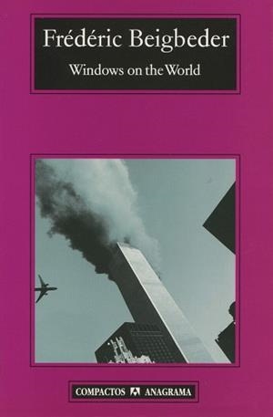 WINDOWS AND THE WORLD | 9788433972644 | BEIGBEDER, FREDERIC | Llibreria Aqualata | Comprar llibres en català i castellà online | Comprar llibres Igualada