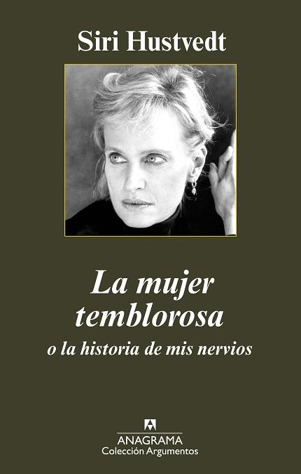 MUJER TEMBLOROSA, LA (ARGUMENTOS 417) | 9788433963161 | HUSTVEDT, SIRI | Llibreria Aqualata | Comprar libros en catalán y castellano online | Comprar libros Igualada