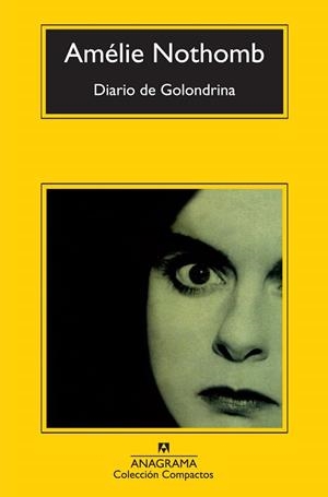 DIARIO DE GOLONDRINA (COMPACTOS 535) | 9788433973924 | NOTHOMB, AMELIE | Llibreria Aqualata | Comprar libros en catalán y castellano online | Comprar libros Igualada
