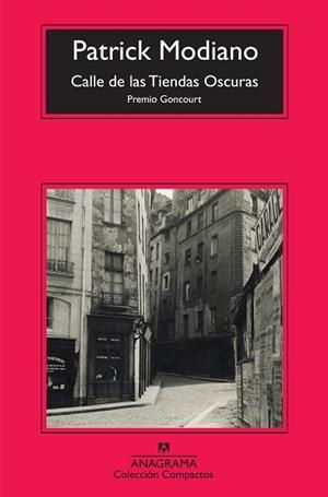 CALLE DE LAS TIENDAS OSCURAS (COMPACTOS 534) | 9788433973917 | MODIANO, PATRICK | Llibreria Aqualata | Comprar libros en catalán y castellano online | Comprar libros Igualada