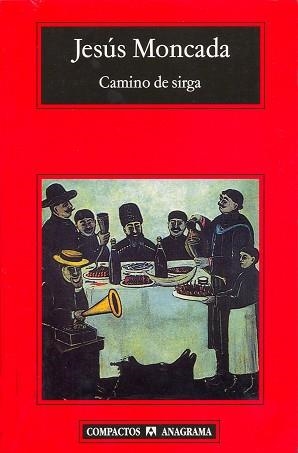 CAMINO DE SIRGA | 9788433972934 | MONCADA, JESUS | Llibreria Aqualata | Comprar libros en catalán y castellano online | Comprar libros Igualada