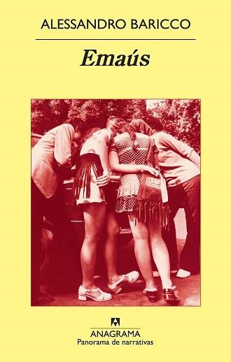 EMAUS (PANORAMA NARRATIVAS 772) | 9788433975560 | BARICCO, ALESSANDRO | Llibreria Aqualata | Comprar libros en catalán y castellano online | Comprar libros Igualada