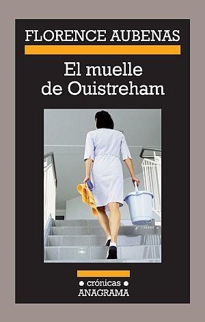 MUELLE DE OUISTREHAM, EL (CRONICAS 94) | 9788433925947 | AUBENAS, FLORENCE | Llibreria Aqualata | Comprar libros en catalán y castellano online | Comprar libros Igualada