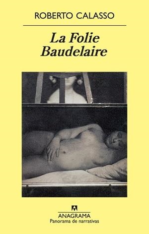 FOLIE BAUDELAIRE, LA (P.N. 785) | 9788433975706 | CALASSO, ROBERTO | Llibreria Aqualata | Comprar libros en catalán y castellano online | Comprar libros Igualada