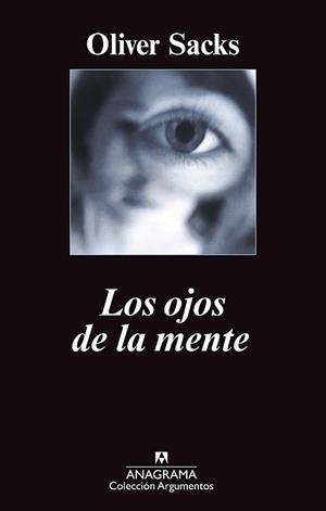 OJOS DE LA MENTE, LOS (ARGUMENTOS 433) | 9788433963352 | SACKS, OLIVER | Llibreria Aqualata | Comprar llibres en català i castellà online | Comprar llibres Igualada