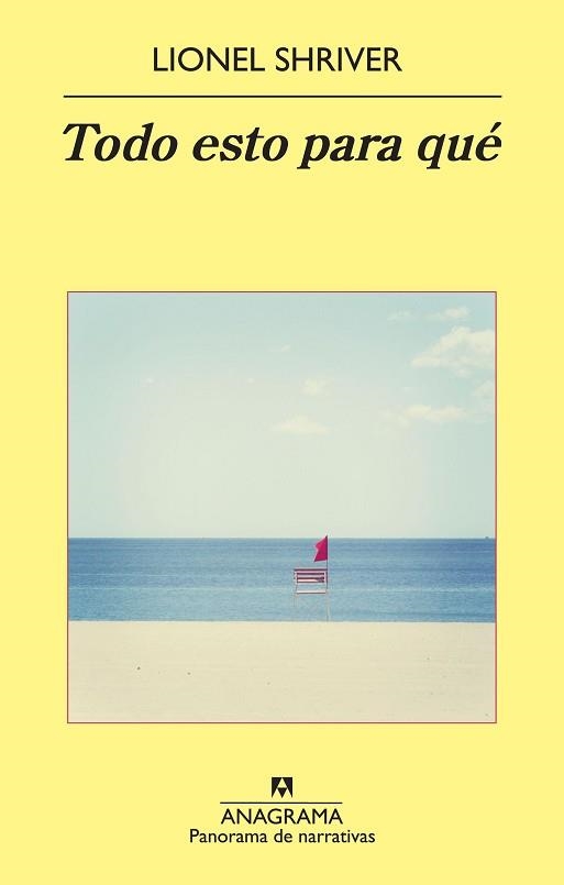 TODO ESTO PARA QUÉ | 9788433978387 | SHRIVER, LIONEL | Llibreria Aqualata | Comprar llibres en català i castellà online | Comprar llibres Igualada