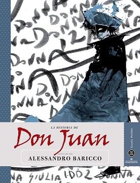 DON JUAN, LA HISTORIA DE | 9788433961181 | BARICCO, ALESSANDRO | Llibreria Aqualata | Comprar libros en catalán y castellano online | Comprar libros Igualada