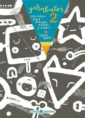 GARABATOS 2. UN LIBRO PARA DIBUJAR PINTAR Y CREAR | 9788493562786 | GOMI, TARO | Llibreria Aqualata | Comprar llibres en català i castellà online | Comprar llibres Igualada