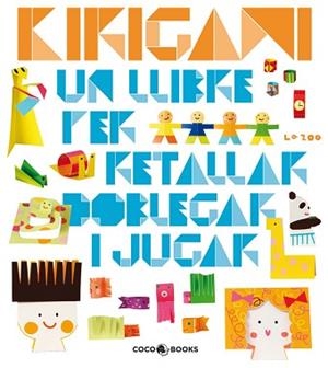 KIRIGAMI. UN LLIBRE PER RETALLAR, DOBLEGAR I JUGAR | 9788493782139 | ZOO, LA | Llibreria Aqualata | Comprar llibres en català i castellà online | Comprar llibres Igualada