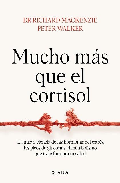 MUCHO MÁS QUE EL CORTISOL | 9788411192811 | MACKENZIE, RICHARD / WALKER, PETER | Llibreria Aqualata | Comprar libros en catalán y castellano online | Comprar libros Igualada