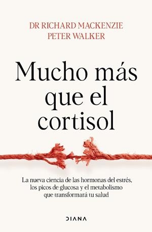 MUCHO MÁS QUE EL CORTISOL | 9788411192811 | MACKENZIE, RICHARD / WALKER, PETER | Llibreria Aqualata | Comprar libros en catalán y castellano online | Comprar libros Igualada