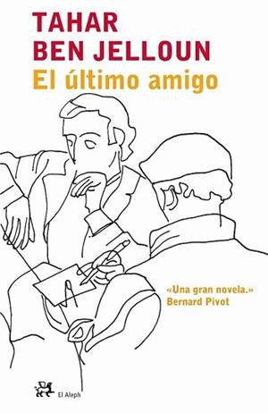 ULTIMO AMIGO, EL (MODERNOS Y CLASICOS 215) | 9788476696903 | BEN JELLOUN, TAHAR | Llibreria Aqualata | Comprar libros en catalán y castellano online | Comprar libros Igualada