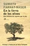 EN LA TIERRA DE LOS OLIVOS | 9788476697504 | FARHAT NASER, SUMAYA | Llibreria Aqualata | Comprar libros en catalán y castellano online | Comprar libros Igualada
