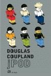 JPLOD (MODERNOS Y CLASICOS 242) | 9788476697481 | COUPLAND, DOUGLAS | Llibreria Aqualata | Comprar libros en catalán y castellano online | Comprar libros Igualada