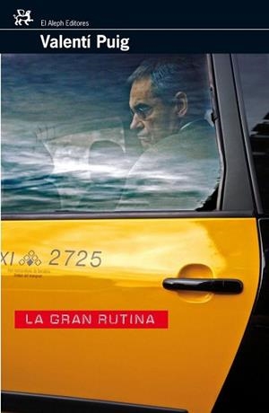 GRAN RUTINA, LA (ALEPH 264) | 9788476697894 | PUIG, VALENTI | Llibreria Aqualata | Comprar llibres en català i castellà online | Comprar llibres Igualada