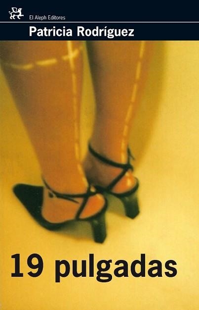 DIECINUEVE PULGADAS (MODERNOS Y CLASICOS 283) | 9788476698242 | RODRIGUEZ, PATRICIA | Llibreria Aqualata | Comprar libros en catalán y castellano online | Comprar libros Igualada