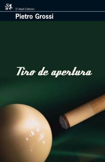 TIRO DE APERTURA (MODERNOS Y CLASICOS 287) | 9788476698280 | GROSSI, PIETRO | Llibreria Aqualata | Comprar libros en catalán y castellano online | Comprar libros Igualada