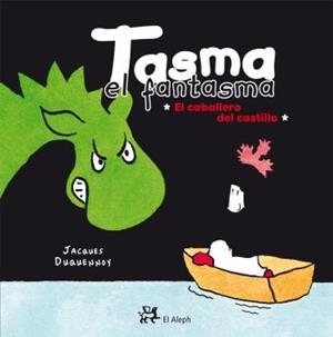 TASMA EL FANTASMA. EL CABALLERO DEL CASTILLO | 9788476698532 | DUQUENNOY, JACQUES | Llibreria Aqualata | Comprar libros en catalán y castellano online | Comprar libros Igualada