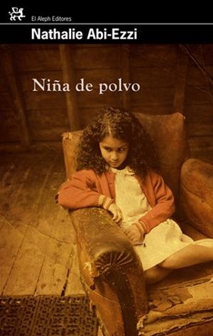 NIÑA DE POLVO (ALEPH 305) | 9788476698631 | ABI-EZZI, NATHALIE | Llibreria Aqualata | Comprar libros en catalán y castellano online | Comprar libros Igualada