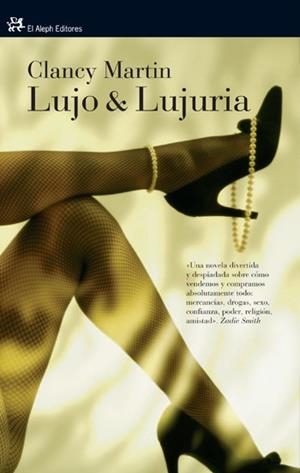 LUJO & LUJURIA | 9788476698754 | MARTIN, CLANCY | Llibreria Aqualata | Comprar llibres en català i castellà online | Comprar llibres Igualada
