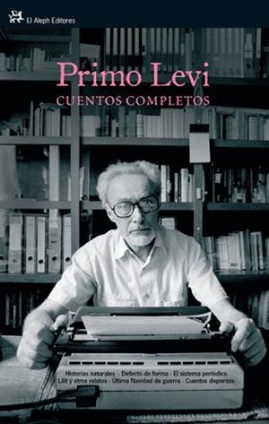 CUENTOS COMPLETOS (ALEPH 313) | 9788476698853 | LEVI, PRIMO | Llibreria Aqualata | Comprar libros en catalán y castellano online | Comprar libros Igualada