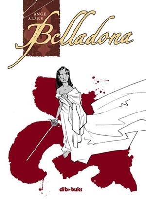 BELLADONA | 9788493593100 | ALARY, ANGE | Llibreria Aqualata | Comprar llibres en català i castellà online | Comprar llibres Igualada